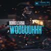 Wooouuuhhh (Explicit) - Boris levrai