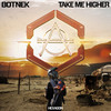 Take Me Higher - Botnek