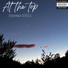 At the top (feat. Sssaunder, Jad0, Angel Ladd, Cory Ladd & Taylor Ladd) - One Above&Sssaunder&Jad0&Angel Ladd&Cory Ladd&Taylor Ladd