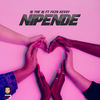 Nipende - Rj The Dj&Feza Kessy