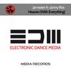 Heaven(With Everything) (Radio Mix) - Jamaster A&Jonny Ros