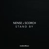 Stand By (Original Mix) - Nense&Scorch (FRA)