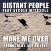 Make Me Over (Sole Essential Smoov Soul Dub) - Nicole Mitchell&Distant People