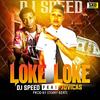 Loke Loke(feat. Jovi Cas) - Dj Speed&Jovi Cas