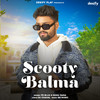 Scooty Balma - Its Bijju&Nonu Rana