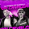 Vai Cavalga (Explicit) - DJ Nuno&Mc Sapinha