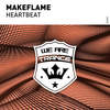 Heartbeat (Original Mix) - MakeFlame