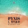 Quay VIP (Original Mix) - Pyxis