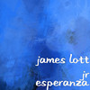 Esperanza - James Lott Jr