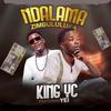 Ndalama Zimbululuka (feat. Yei) - KING YC&Yei