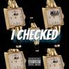 I Checked (Explicit) - M.I.J