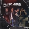 Falso Jugg (Explicit) - rausch&Psan9daplug&RealVettorazzi&Dardengo