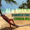 Summertime Cumbia Mix - AL&Anand