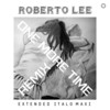One More Time (Short Vocal One Mix) - Roberto Lee