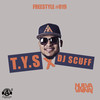 Freestyle #019 (Explicit) - DJ Scuff&T.y.S