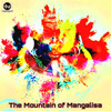 The Mountain of Mangalisa (Original Mix) - VTonic