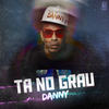 Tá no Grau - Ranking Records&Danny