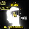 Exit Plan (feat. Tarzandabarman) (Explicit) - Billi OutLaW&Tarzandabarman