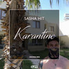 Karantine (Original Mix) - Sasha HiT