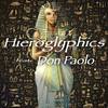 Hieroglyphics (Explicit) - Troy409&Don Paolo