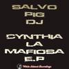 La Calle (Cynthia Mix) - Salvo Pig DJ