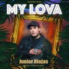 My Lova - Junior Riojas