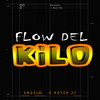 FLOW DEL KILO - Engel02&royel 27&La Melma Music