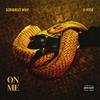 On Me (feat. D-Rick) (Explicit) - Scribbles Who&D-Rick