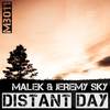 Distant Day (Original Mix) - Malek&Jeremy Sky