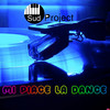 Mi piace la dance - Sud Project