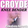 Knee Bender (Mr Vinyl Remix) - Croyde&Mr Vinyl