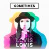 Sometimes - Lovis