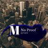 No Proof (Original Mix) - DJ Taus