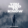 You Need to Know - Axel Johansson