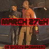 MARCH 27th Skit #3 (Explicit) - Stealth Bomb&OG Shizzy Brownsend