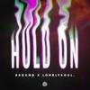 Hold On - ESound&lonelysoul.&Edgaras Kazlauskas&Paulius Bagdonas