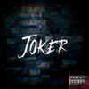 Joker (Explicit) - qwerty&Ifsufal