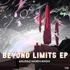 Beyond Limits - Anurag Nandvanshi