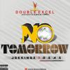 No Tomorrow(feat. Osas) - Joekingz&OSAS