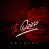 Te Quiero - Genuino
