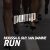 Run (Melodika Remix|Explicit) - Moussa&Guy Van Damme&Melodika