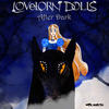 After Dark (Ethan Fawkes Mix) - Lovelorn Dolls&Ethan Fawkes