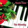 The Blessing - Massive Focus