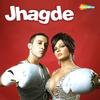 Jhagade - Ishq Bector&Monali Thakur