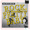 Rock, Pretty Baby (Original) - Alan Copeland