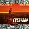 Everyday(feat. BigBen) (Explicit) - HunnidK&BIGBEN