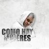 Como Hay Mujeres - El Taiger