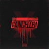 Cancelled (Explicit) - Day1