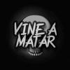 Vine a matar (feat. Dazzet) (Explicit) - Dracko Way&Dazzet