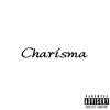 Charisma (Explicit) - Carnage Bodybagg